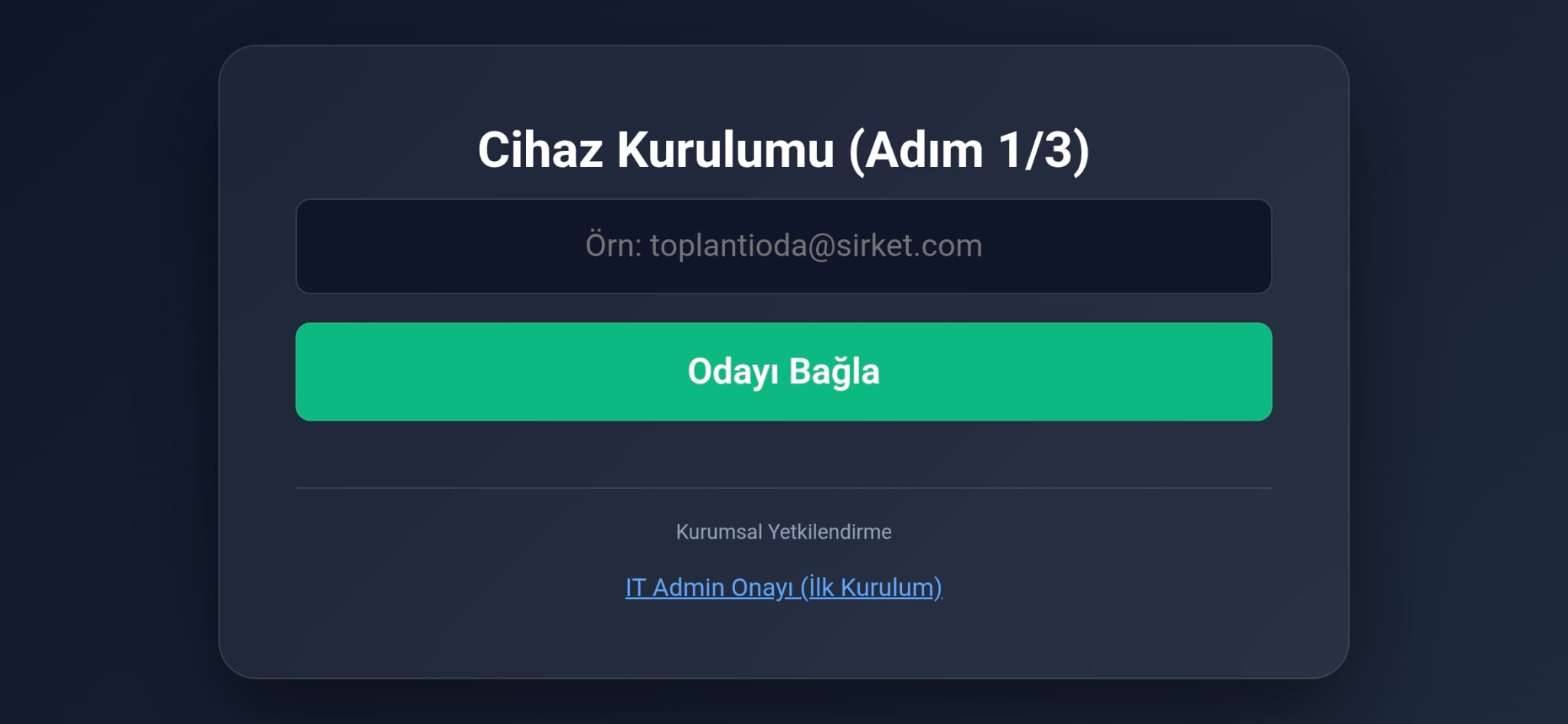 Cihaz Kurulumu Adım 1